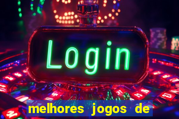 melhores jogos de para android